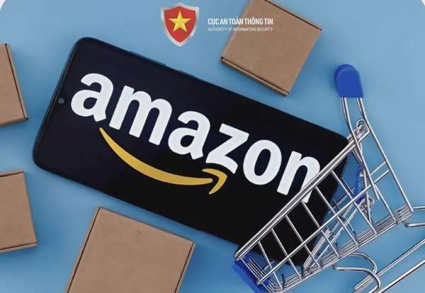 Cục An toàn thông tin (Bộ TT&TT) khuyến cáo người dùng Amazon nói riêng và các sàn thương mại điện tử khác nói chung đề cao cảnh giác trước các tin nhắn lạ