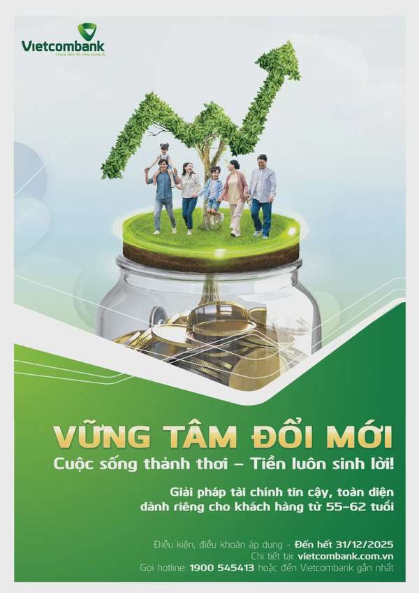 Vững tâm đổi mới - Giải pháp tài chính đặc biệt dành cho khách hàng từ 55 đến 62 tuổi