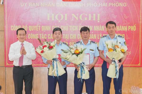 Bổ nhiệm Chi cục trưởng Chi cục Quản lý thị trường Hải Phòng