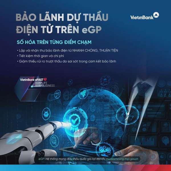 VietinBank tiên phong triển khai bảo lãnh dự thầu điện tử trên eGP