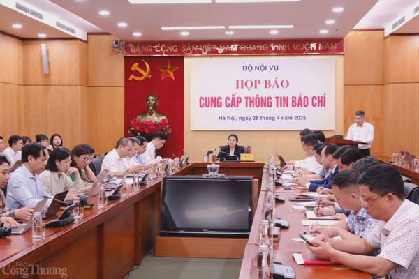 Bộ Nội vụ tổ chức họp báo sáng 28/4.