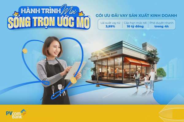 PVcomBank triển khai gói vay 10.500 tỷ đồng, lãi suất chỉ 3,99%/năm