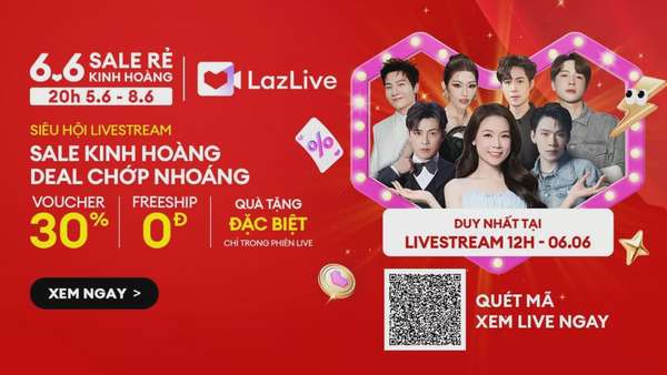 HOT hơn cả nhiệt độ mùa hè, Lazada tung loạt ưu đãi đậm sâu dịp 6.6