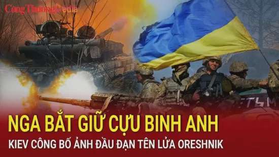 Chiến sự Nga-Ukraine sáng 26/11: Nga bắt giữ cựu binh Anh ở Ukraine; Kiev công bố ảnh đầu đạn tên lửa Oreshnik