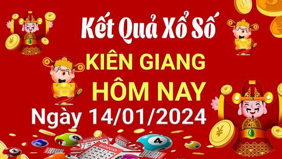 XSKG 14/1, Kết quả xổ số  Kiên Giang hôm nay 14/1/2024, KQXSKG Chủ nhật ngày 14 tháng 1