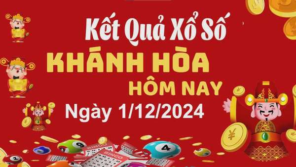 XSKH 1/12, kết quả xổ số Khánh Hòa hôm nay 1/12/2024, xổ số Khánh Hòa ngày 1 tháng 12