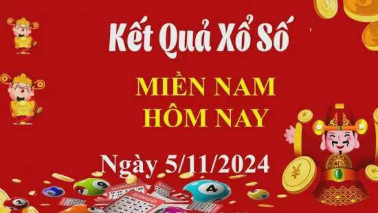 XSMN 5/11, trực tiếp Kết quả xổ số miền Nam hôm nay 5/11/2024, XSMN thứ Ba , KQXSMN ngày 5/11