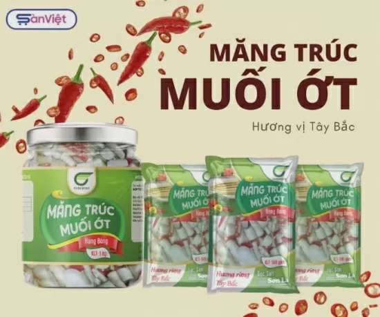 Măng trúc muối ớt Háng Đồng: Vị Tây Bắc trên Sàn Việt