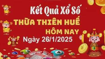 XSTTH 26/1, kết quả xổ số Thừa Thiên Huế 26/1/2025