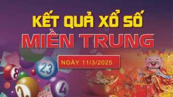 XSMT 11/3, kết quả xổ số miền Trung hôm nay 11/3/2025, KQXSMT