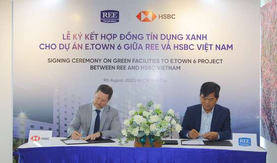 HSBC Việt Nam tài trợ tín dụng xanh trị giá 900 tỷ đồng cho Tập đoàn REE