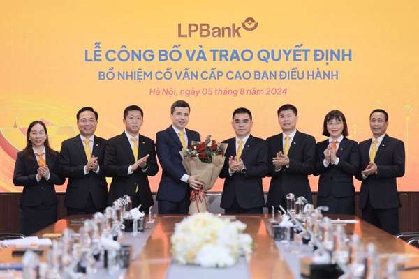 LPBank bổ nhiệm Cố vấn Cấp cao Ban Điều hành