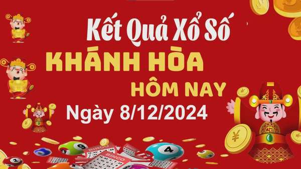 XSKH 8/12, kết quả xổ số Khánh Hòa hôm nay 8/12/2024, xổ số Khánh Hòa ngày 8 tháng 12