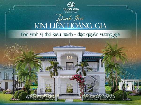 Dinh thự Kim Liên Hoàng Gia: Vị thế kiêu hãnh - Đặc quyền vương gia