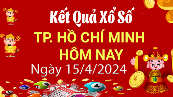 XSHCM 15/4, Xem kết quả xổ số TP.HCM hôm nay 15/4/2024, xổ số TP.HCM ngày 15 tháng 4