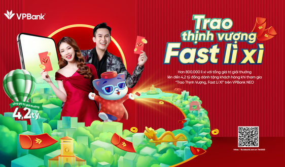 VPBank tri ân khách hàng “cơn mưa lì xì” lên đến 4,2 tỷ đồng