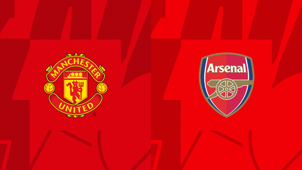 Nhận định bóng đá Man Utd và Arsenal (22h30 ngày 12/5), Vòng 37 Ngoại hạng Anh