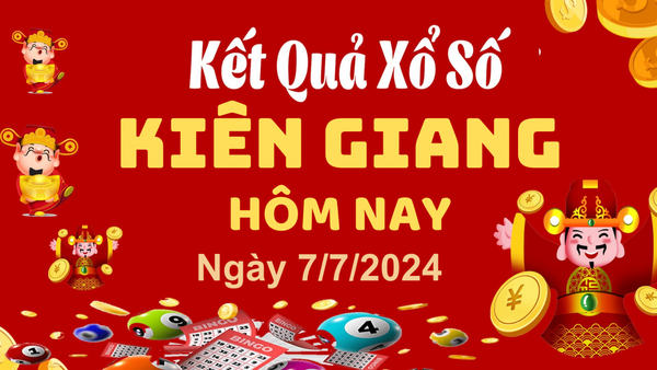 XSKG 7/7, Kết quả xổ số Kiên Giang hôm nay 7/7/2024, KQXSKG Chủ nhật ngày 7 tháng 7