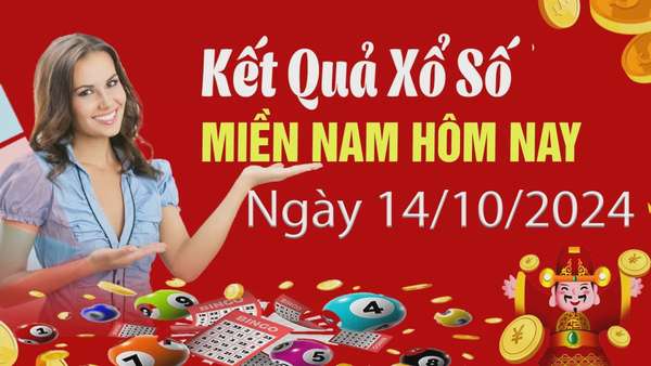 XSMN 14/10, Kết quả xổ số miền Nam hôm nay 14/10/2024, xổ số miền Nam ngày 14 tháng 10,trực tiếp XSMN 14/10