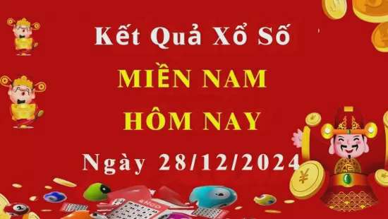 XSMN 28/12, trực tiếp Kết quả xổ số miền Nam hôm nay 28/12/2024, XSMN thứ Bảy KQXSMN ngày 28/12