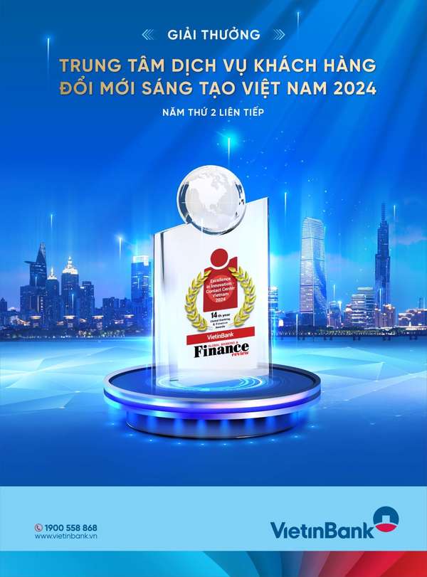 VietinBank đạt giải thưởng “Trung tâm dịch vụ khách hàng sáng tạo, đổi mới 2024