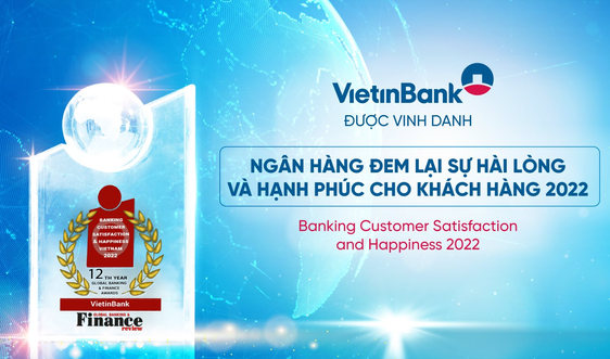 VietinBank nỗ lực không ngừng vì sự hài lòng của khách hàng