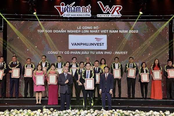 Văn Phú - Invest được vinh danh Top 500 Doanh nghiệp lớn nhất Việt Nam 2022