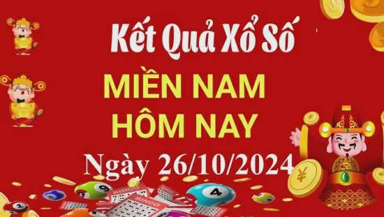 XSMN 26/10, trực tiếp Kết quả xổ số miền Nam hôm nay 26/10/2024, XSMN thứ 7, KQXSMN ngày 26/10