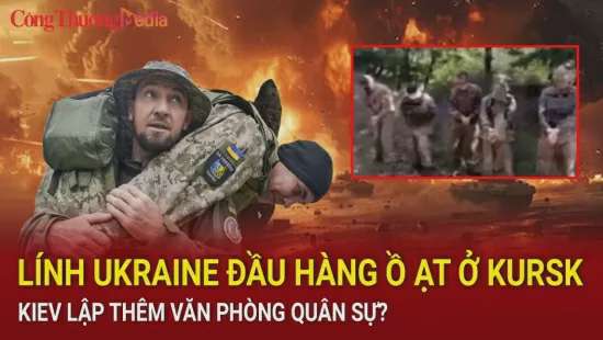 Chiến sự Nga - Ukraine sáng 16/8: Lính Ukraine 'thất thủ' ở Kursk; Kiev lập thêm văn phòng quân sự?