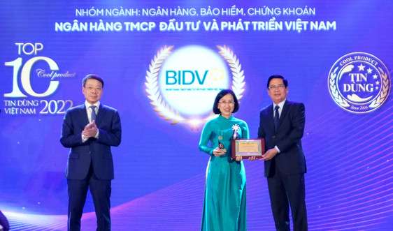 Hai sản phẩm của BIDV nhận giải thưởng Tin Dùng Việt Nam 2022