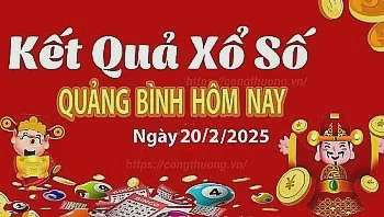 XSQB 20/2, xổ số Quảng Bình hôm nay 20/2/2025, KQXSQB