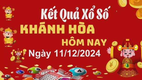 XSKH 11/12, xem kết quả xổ số Khánh Hòa hôm nay 11/12/2024, xổ số Khánh Hòa ngày 11 tháng 12