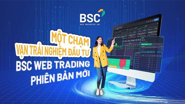 BSC Web Trading mang đến cho người dùng một nền tảng, mọi giao dịch