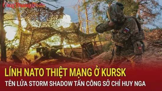 Chiến sự Nga-Ukraine sáng 22/11: Lính đánh thuê NATO thiệt mạng ở Kursk;tên lửa Storm Shadow tấn công sở chỉ huy Nga