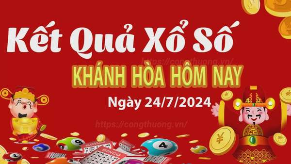 XSKH 24/7, kết quả xổ số Khánh Hòa hôm nay 24/7/2024, xổ số Khánh Hòa ngày 24 tháng 7