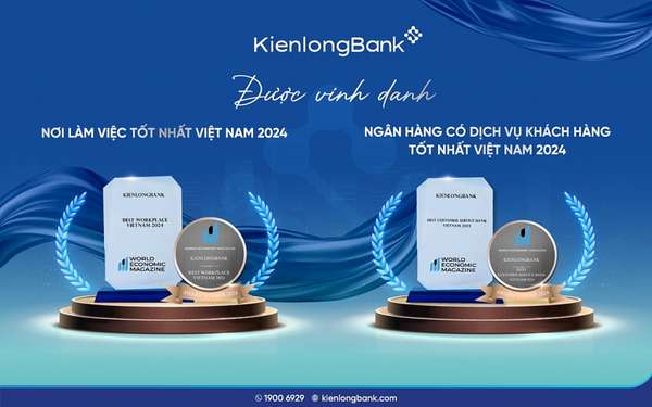 KienlongBank được vinh danh tại hai hạng mục Nơi làm việc tốt nhất & Ngân hàng có Dịch vụ khách hàng tốt nhất Việt Nam 2024