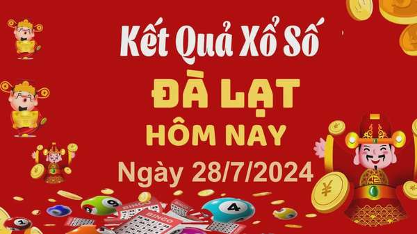 XSDL 28/7, Kết quả xổ số Đà Lạt hôm nay 28/7/2024, KQXSDL chủ Nhật ngày 28 tháng 7