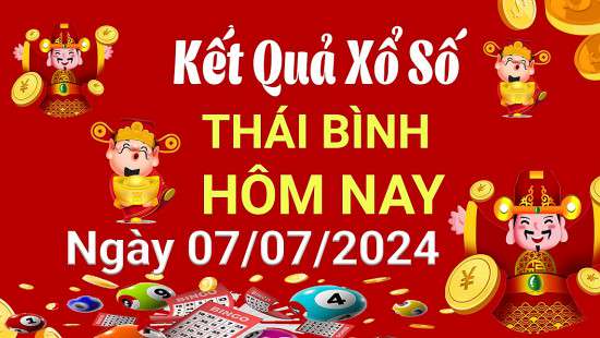 XSTB 7/7, Kết quả xổ số Thái Bình hôm nay 7/7/2024, KQXSTB Chủ nhật ngày 7 tháng 7