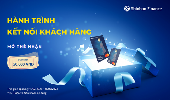 Shinhan Finance hành trình kết nối khách hàng