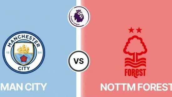 Nhận định, dự đoán tỷ số Man City và Nottingham Forest (2h30 ngày 5/12), vòng 14 Ngoại hạng Anh 2024/2025