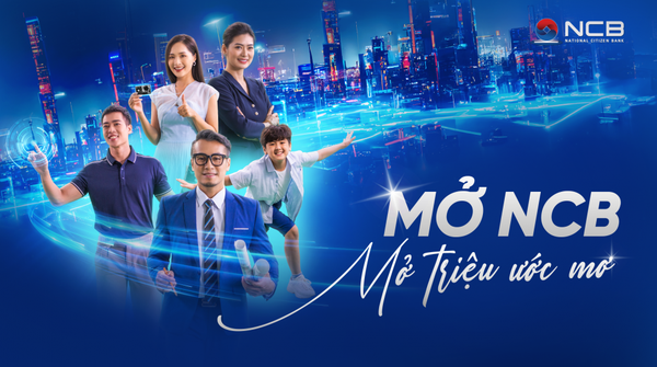 NCB đồng hành mở triệu giấc mơ của người Việt trong giai đoạn mới