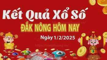 XSDNO 1/2, kết quả xổ số Đăk Nông hôm nay 1/2/2025