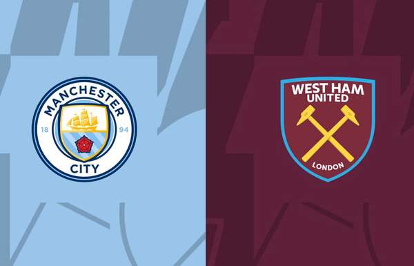 Nhận định bóng đá Man City và West Ham (22h00 ngày 19/5), Vòng 38 Ngoại hạng Anh