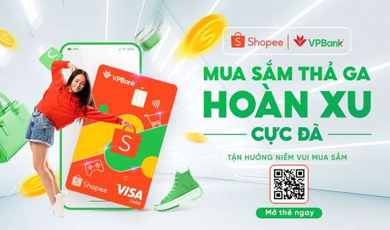 Ra mắt Thẻ ghi nợ Quốc tế VPBank Shopee, hoàn Shopee xu lên tới 4%