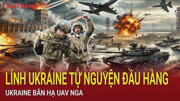 Chiến sự Nga-Ukraine sáng 18/1: Lính Ukraine tự nguyện đầu hàng