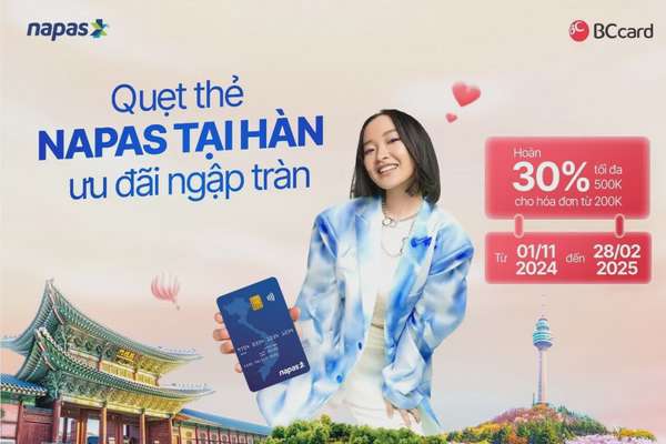 Ưu đãi tới 30% khi thanh toán thẻ NAPAS Agribank tại Hàn Quốc