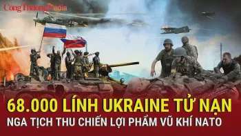 Chiến sự Nga-Ukraine chiều 18/3: Hơn 68.000 lính Ukraine tử nạn ở Kursk