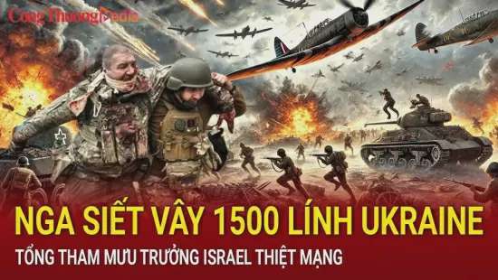 Toàn cảnh chiến sự ngày 15/10: Nga vây 1.500 lính Ukraine ở Kursk; Rộ tin Tổng Tham mưu trưởng Israel thiệt mạng