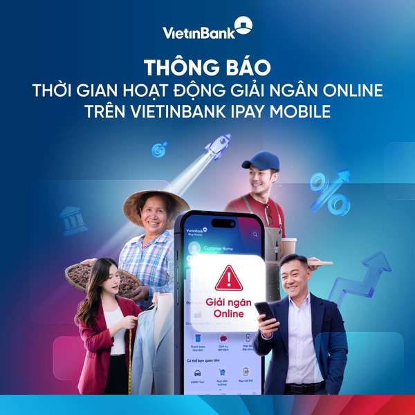  Vietinbank thông báo lịch giải ngân online dịp Tết Nguyên đán