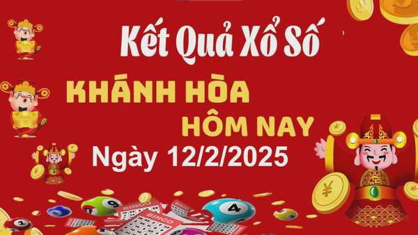 XSKH 12/2, xem kết quả xổ số Khánh Hòa hôm nay 12/2/2025